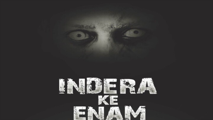 INDERA KE ENAM (2016) ENGLISH SUB