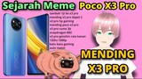 Sejarah dan Penjelasan Meme Mending Poco X3 Pro [vTuber Indonesia]