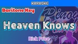 Heaven Knows by Rick Price (Karaoke : Baritone Key)