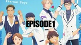 Eternal Boys Season 1 Episode 1 (English Subtitle)