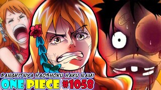 APPAA?!? Nami Juga Pengguna Haoshoku Haki? [One Piece 1058] Bangkitnya Haoshoku Haki Nami