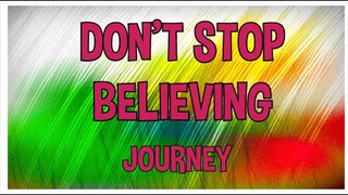 DON'T STOP BELIEVING - #JOURNEY