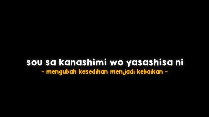kanashimi wo yasashisa lyrics ✨