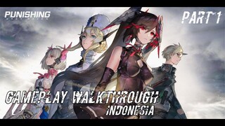 Part 1 - Punishing Gray Raven Gameplay Walkthrough Indonesia