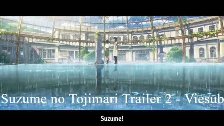 Hành Trình Đóng Cửa Của Suzume - Suzume no Tojimari Trailer - 1