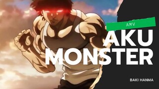 AMV l BAKI HANMA l AKU MONSTER