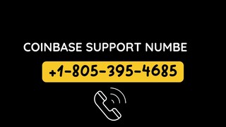 Coinbase Help Desk Number 1－805…395…4685 Phone Call USA Coinbase Support