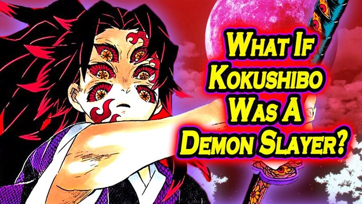 [Demon Slayer]What If Michikatsu Tsugikuni(Kokushibo) Was A Demon Slayer And Fought The Upper Moons