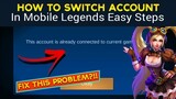 HOW TO SWITCH ACCOUNT & FIX THIS PROBLEM [2021] - Mobile Legends Bang bang (Tutorial 100%)