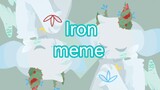 [Iron meme] (stream of consciousness) own child (micro-plot)