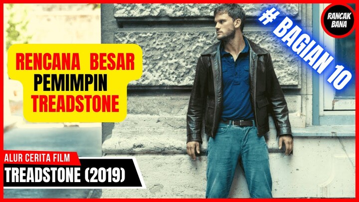SEMUA MENGARAH KE SATU TITIK RENCANA BESAR - ALUR CERITA FILM TREADSTONE SEASON 1 EPISODE 10
