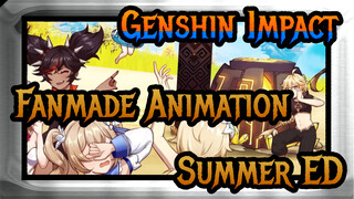[Genshin Impact Fanmade Animation] Summer ED