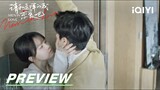 EP24 Preview: Jialin forcefully kisses Xu Yan | Men in Love 请和这样的我恋爱吧 | iQIYI