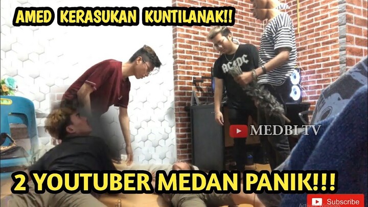 AMED KERASUKAN!!! 2 YOUTUBER MEDAN KEPANIKAN | PRANK INDONESIA | AMED AL ANSHARI