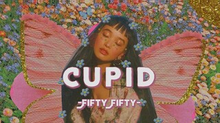 Cupid - FIFTY FIFTY (TwinVer.) (Lyrics & Vietsub)