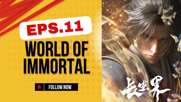 Worled Of Immortal*Eps.11