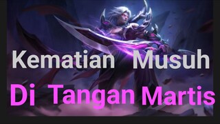 [TA] Kematian Musuh Di Tangan Martis