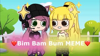 Bim Bam Bum Meme (Gacha Club)