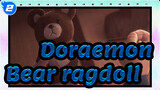 Doraemon|[STAND BY ME：II/Grandma]Nobita's bear ragdoll_2