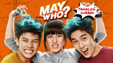 May Who?  -  2015 Thai Movie  TAGALOG DUBBED ( HD )