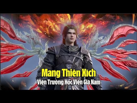 Đấu Phá Thương Khung Phần 6 Tập 52 | Viện Trưởng Già Nam - Mang Thiên Xích