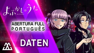 YOFUKASHI NO UTA Abertura Completa em Português - Daten (PT-BR)