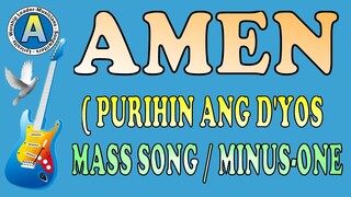 AMEN  ( PURIHIN ANG DIYOS )