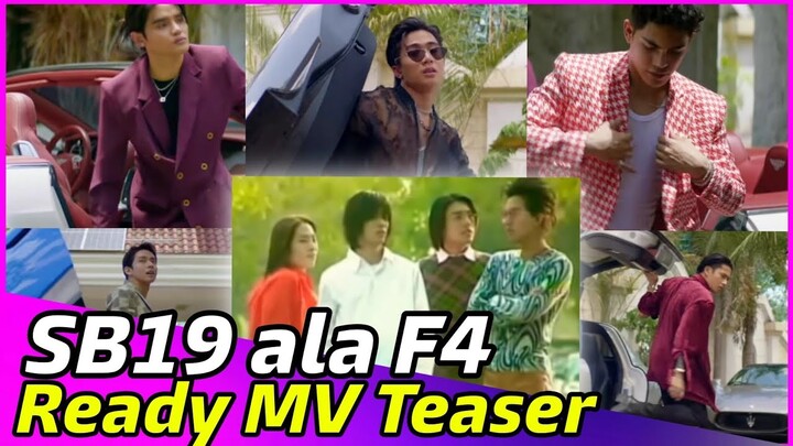 SB19 on READY Music Video Teaser, F4 ang dating!