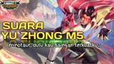 Semua Suara Yu Zhong M5 - mobile legends