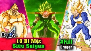 10 Bí Mật về Siêu Saiyan - Người trái đất đầu tiên hóa Saiyan_