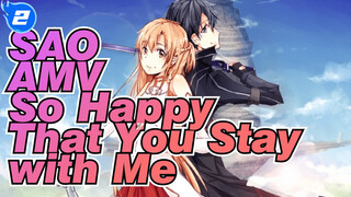 [Sword Art Online/AMV] So Happy That You Stay with Me_2