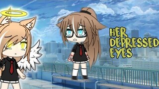 Her depressed eyes{GLMM}{Lesbian story}{6kSpeacial}
