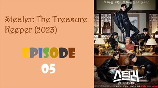 Stealer The treasure Keeper Ep05