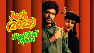 Jack 2025.Hindi Dubbed New Movie