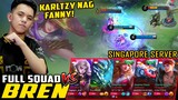 KARLTZY GINAMIT ANG NEW BUFFED NA FANNY! FIVE MAN BREN IN SINGAPORE DAY 13 ~ MOBILE LEGENDS