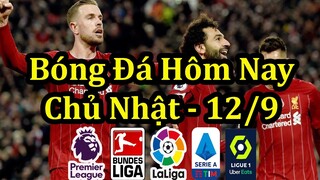 Lịch Thi Đấu Bóng Đá Hôm Nay 12/9 - Ngoại Hạng Anh Vòng 4