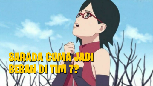 Sarada Cuma Jadi Beban di Tim 7?! Boruto AMV!