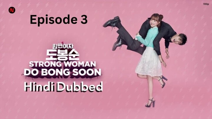 Epi 3 Strong Girl Bong Soon S01_E03 Hindi Dubbed 720p
