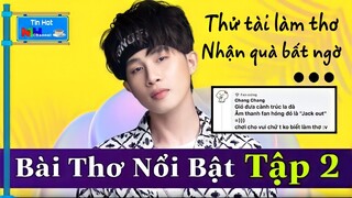 HOT: Xuất Hiện Hàng Loạt Bài Thơ Viết Về JACK Cười Nghiêng Ngả | Đỉnh Của Chóp