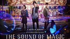 The Sound of Magic | Ep 6