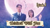 [Sub Indo] Destined With You Ep 08 (2023)