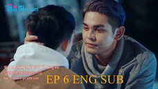 EP.6_BECAUSE OF MEETING YOU WE CAN BE HERE 2GETHER _ BL ENG SUB