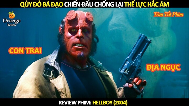 [Review Phim] Quỷ Đỏ Bá Đạo Chiến Đấu Chống Lại Thế Lực Hắc Ám