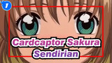 [Cardcaptor Sakura] Sendirian_1