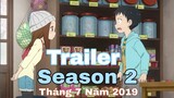 Trailer  Season 2 Karakai Jouzu No Takagi-San Dự kiến ra tháng 7 năm 2019