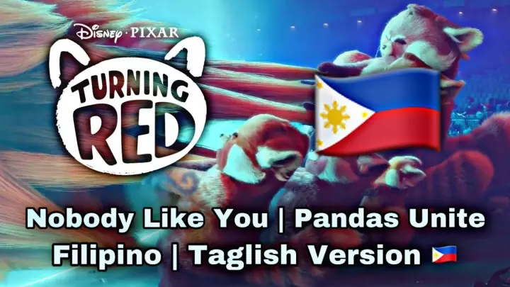 4*Town - Pandas Unite | Nobody Like U (Reprise) from "Turning Red" Filipino | Tagalog Dub Version