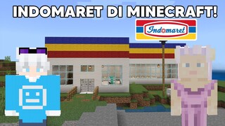 Aku & @AKUDAP Membuat Indomaret Paling Bagus Di Minecraft Survival! - Minecraft Survival Indonesia