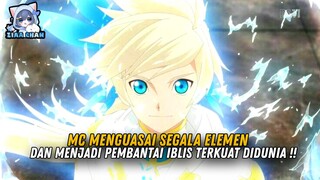 Pemuda ini Menguasai Semua Elemen & Jadi Pemburu Iblis Terkuat Didunia ❗️