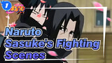 [Naruto] Sasuke's Fighting Scenes_1