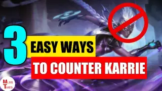 3 Easy Ways to counter karrie mobile legends| Item Counter| hero counter